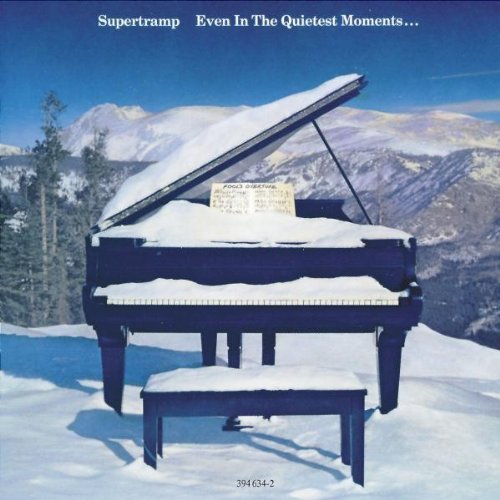 Supertramp - 1977 Even in the Quietest Moments ...